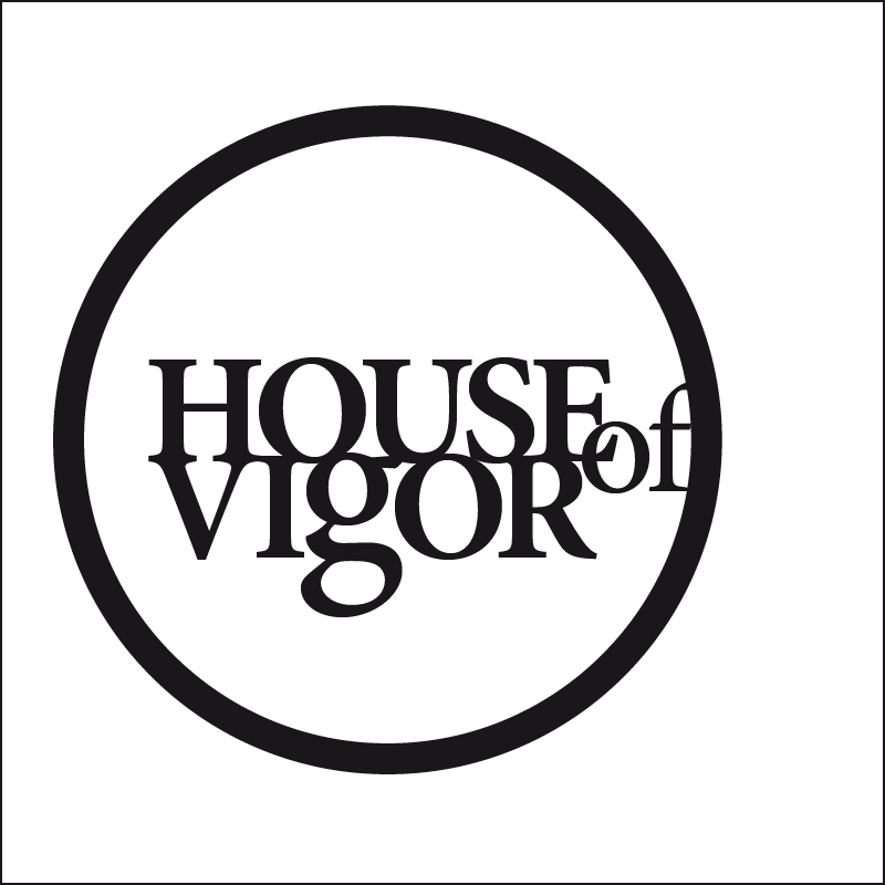 HOUSE of VIGOR